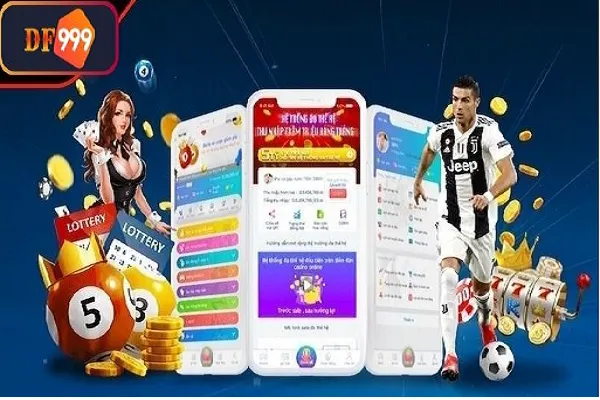 Ưu điểm vượt trội khi tải app DF999