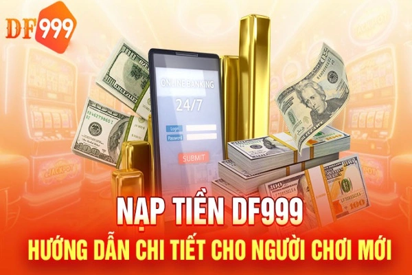 Nhà cái DF999 uy tín thưởng hấp dẫn cho người mới