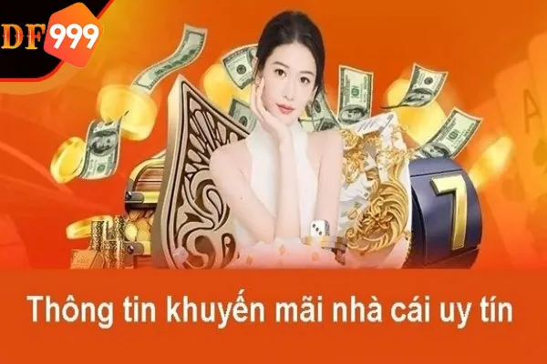 Thông tin khuyến mãi DF999